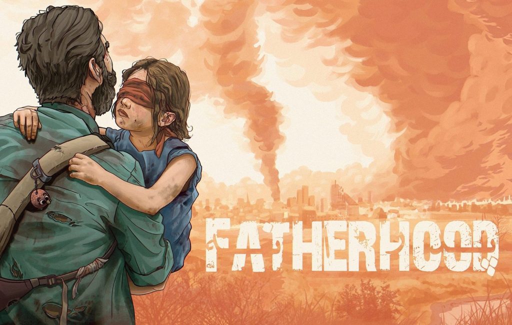 Fatherhood – An emotional Father/Daughter story in a war torn&nbsp;world