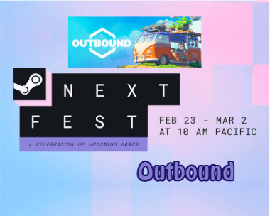 Steam Next Fest –&nbsp;Outbound