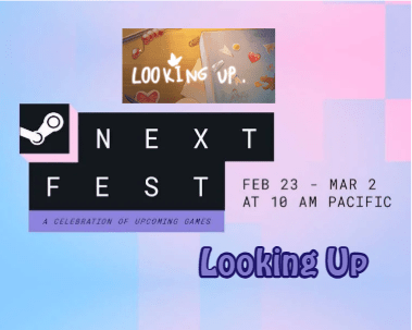 Steam Next Fest – Looking Up