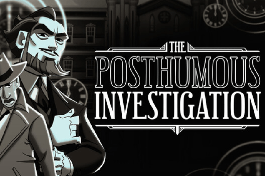 The Posthumous Investigation –&nbsp;Review