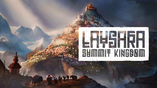 Laysara: Summit Kingdom – A lofty city builder in the&nbsp;Himalayas